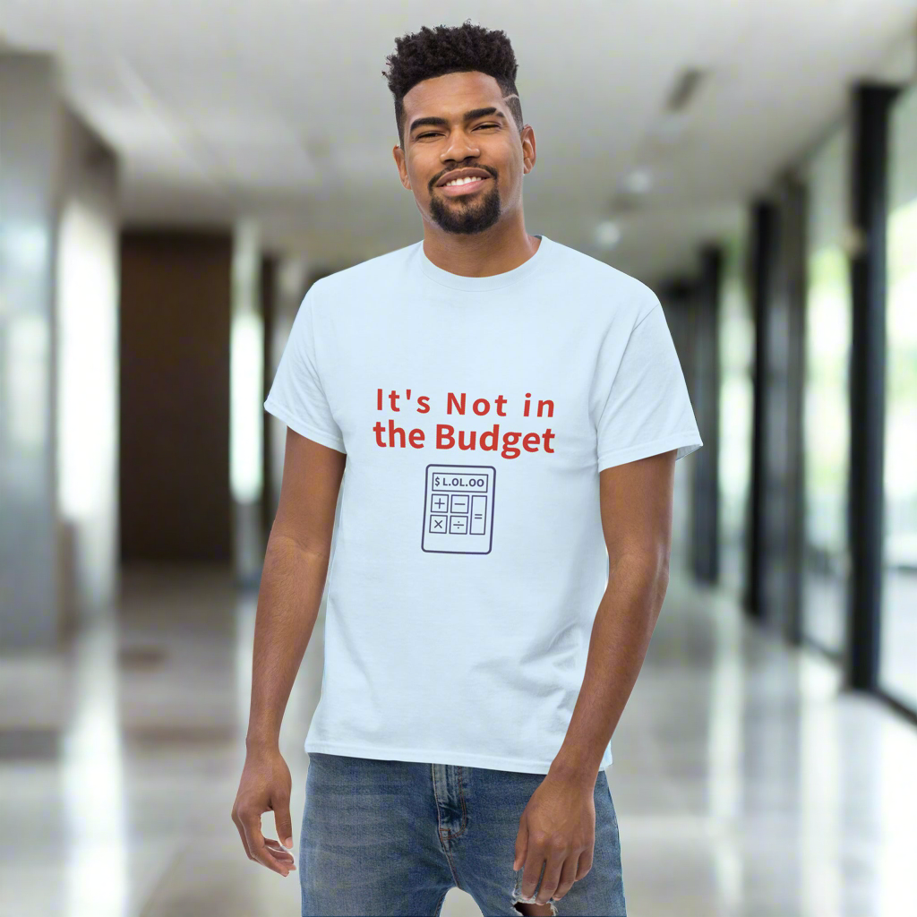 It’s Not in the Budget – Accountant Tee with Calculator Graphic