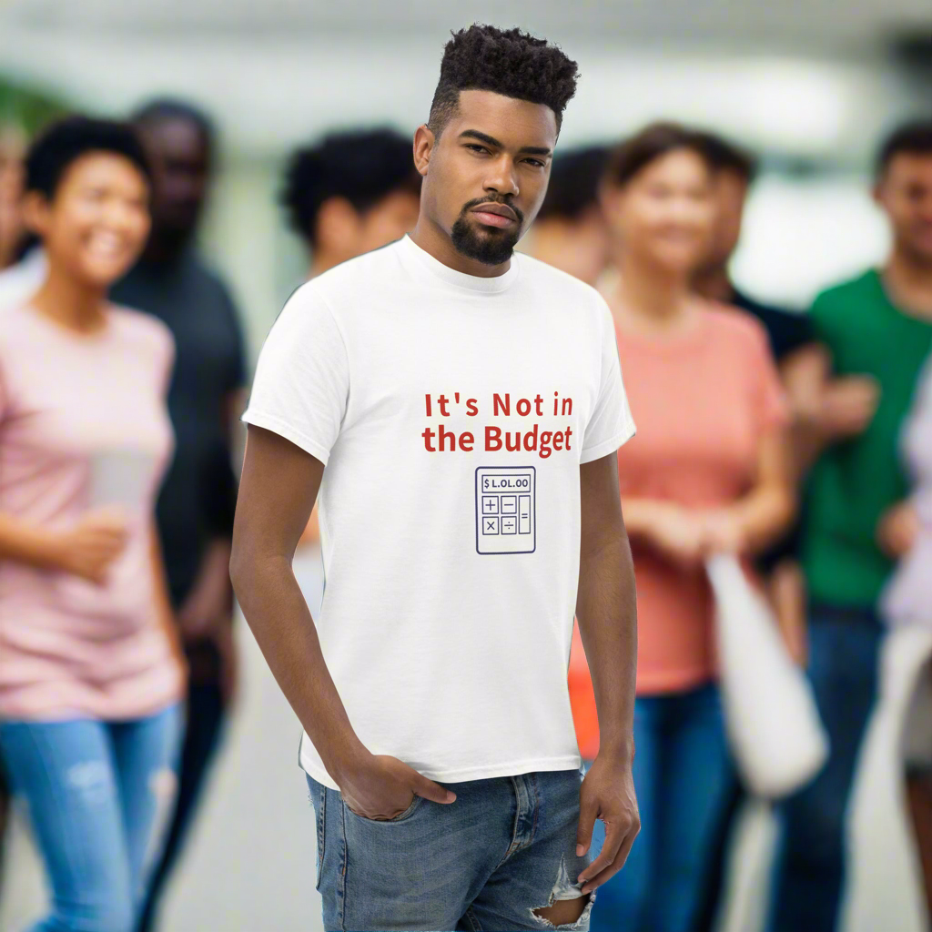 It’s Not in the Budget – Accountant Tee with Calculator Graphic